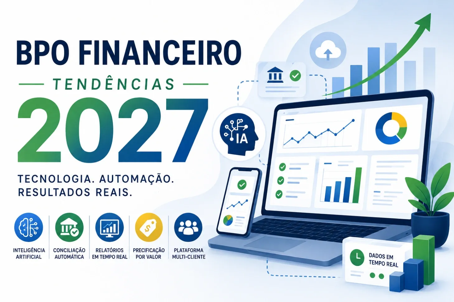 BPO Financeiro em 2027: Tendências que Vão Separar os que Crescem dos que Ficam para Trás